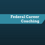Federal Career Coaching